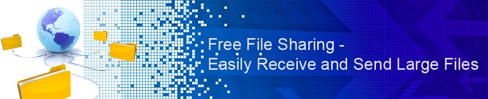 Free File Sharing - Easily Receive and Send Large Files