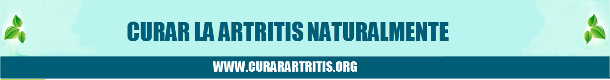 Curar La Artritis Naturalmente