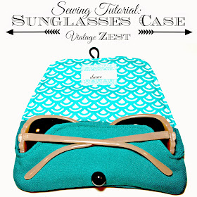 Sewing Tutorial + Pattern - Sunglasses Case on Diane's Vintage Zest!