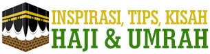 Inspirasi Haji dan Umrah