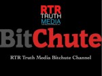 RTR TRUTH MEDIA BitcChute