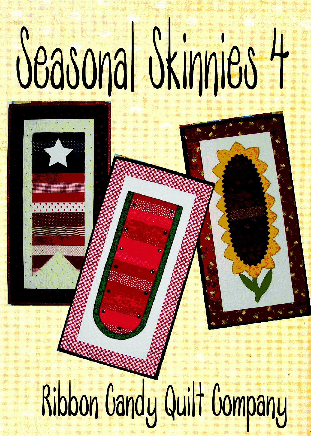 Ribbon Candy Quilt Company Seasonal Skinnies Patterns