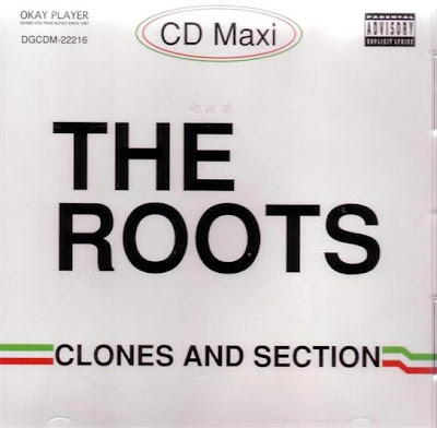 The Roots – Clones And Section (CDS) (1996) (FLAC + 320 kbps)