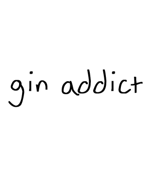 Gin addict