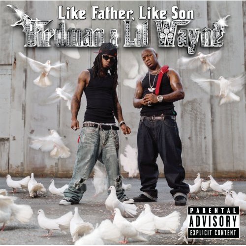 Birdman And Lil Wayne Like Father Like Son Rar
