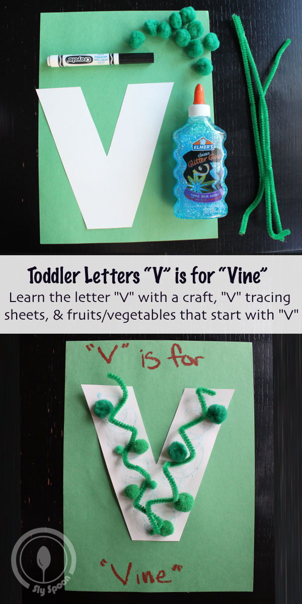 Sly Spoon: Toddler Letters - "V" is for "Vine"