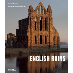 English Ruins Jeremy Musson