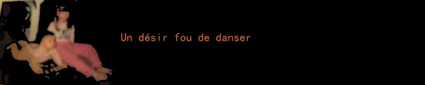 UN DESIR FOU DE DANSER