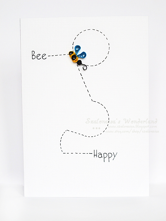 Quilled handmade cards Szalonaisa's Wonderland Quilled Bee Happy Card