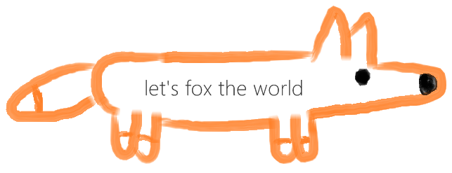 let's fox the world