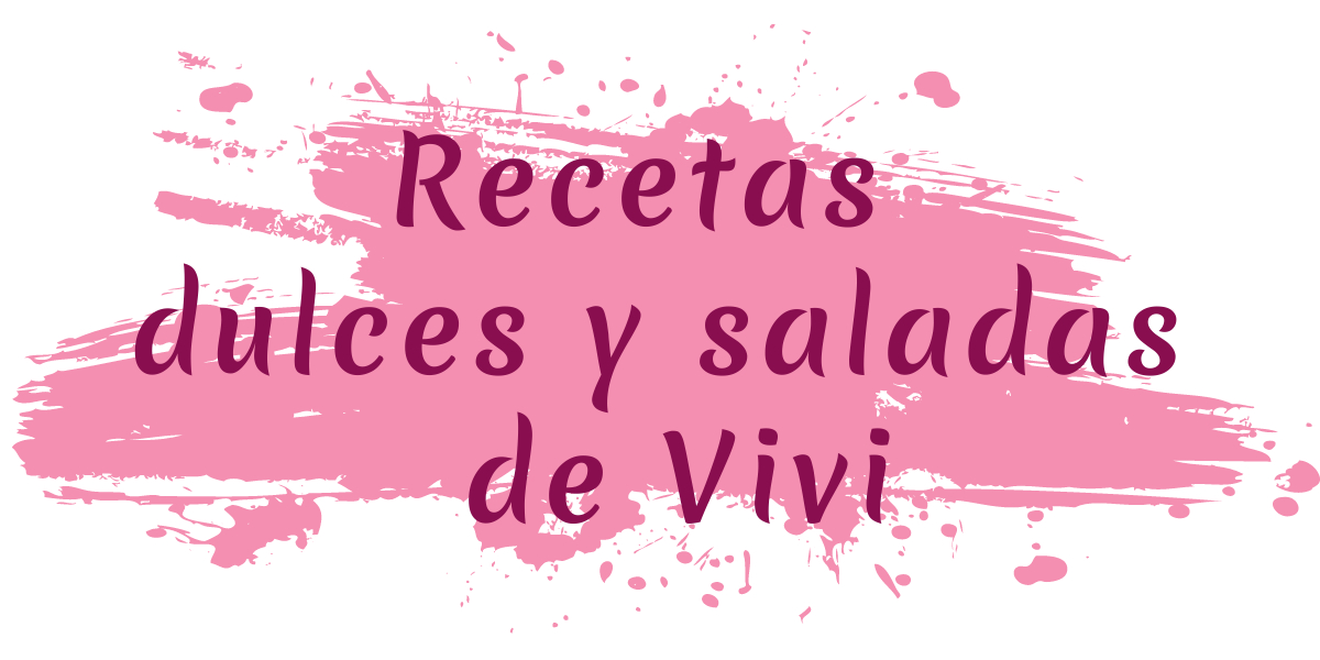 Recetas dulces y saladas de Vivi