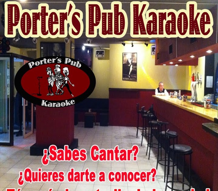 Porter's Pub Karaoke Próxima Inauguración del Karaoke