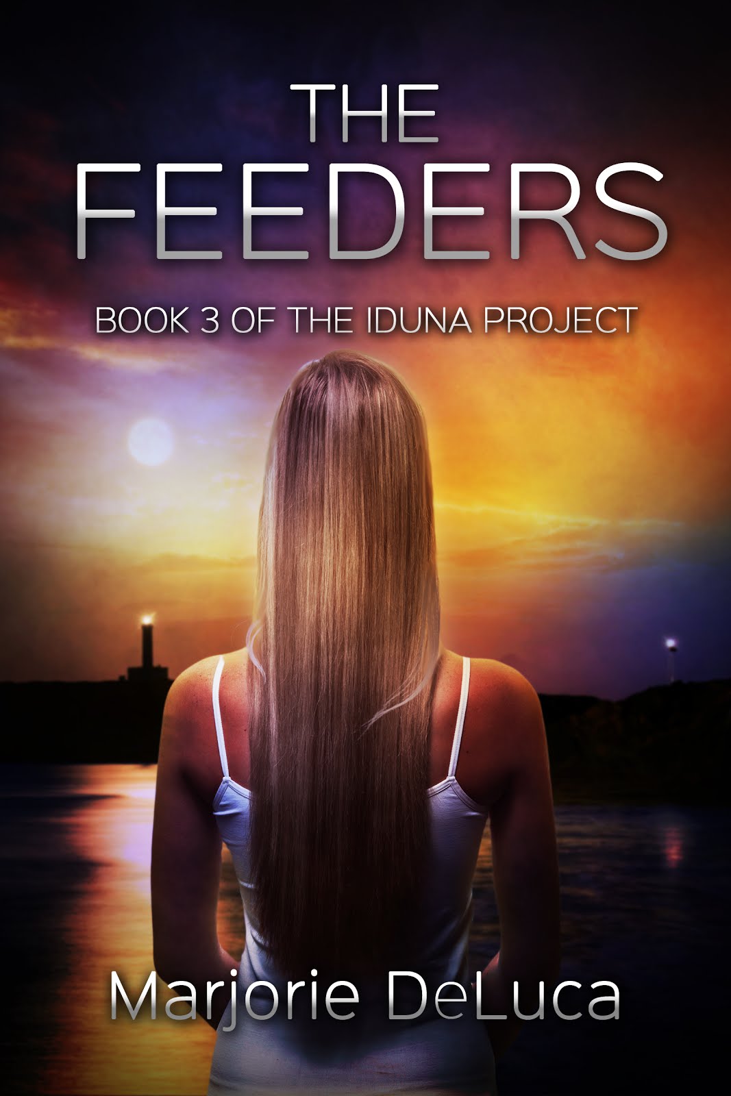 THE FEEDERS: BOOK 3 OF THE IDUNA PROJECT
