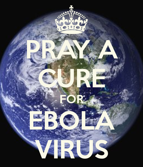 Let Us Pray For Ebola Victims Faith and I
