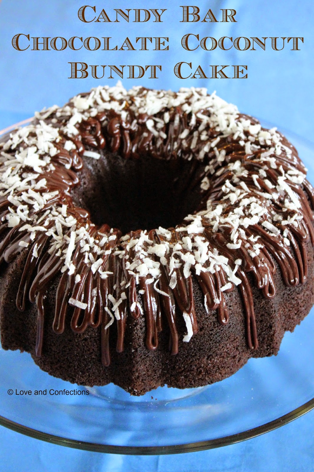 Love and Confections Candy Bar Chocolate Coconut Bundt Cake for 