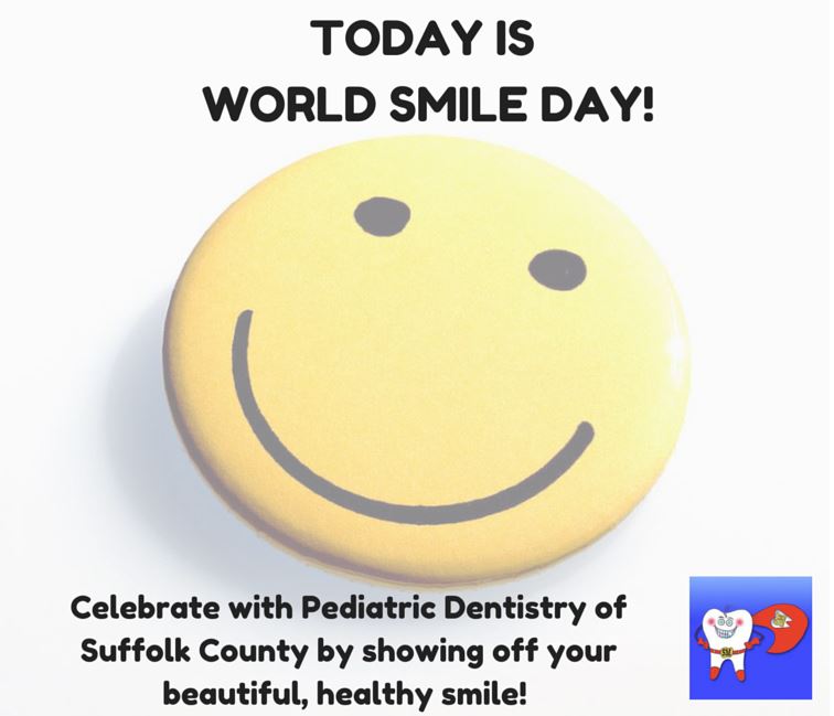 World Smile Day Pediatric Dentistry of Suffolk County