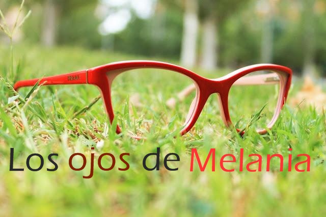 Los ojos de Melania