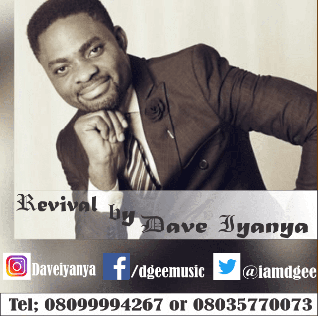Mp3 Dave Iyanya Revival Gospel Hotspot Ng Free Gospel Songs