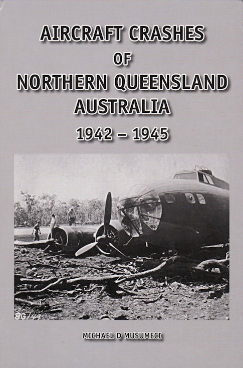 Aircraft Crashes Of Northern Queensland