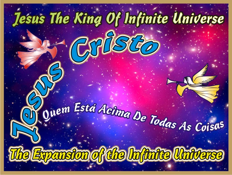 Jesus O Rei do Universo Infinito