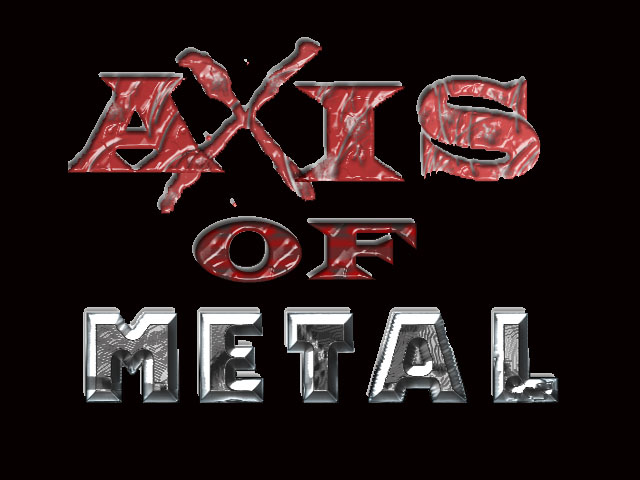 Axis Of Metal