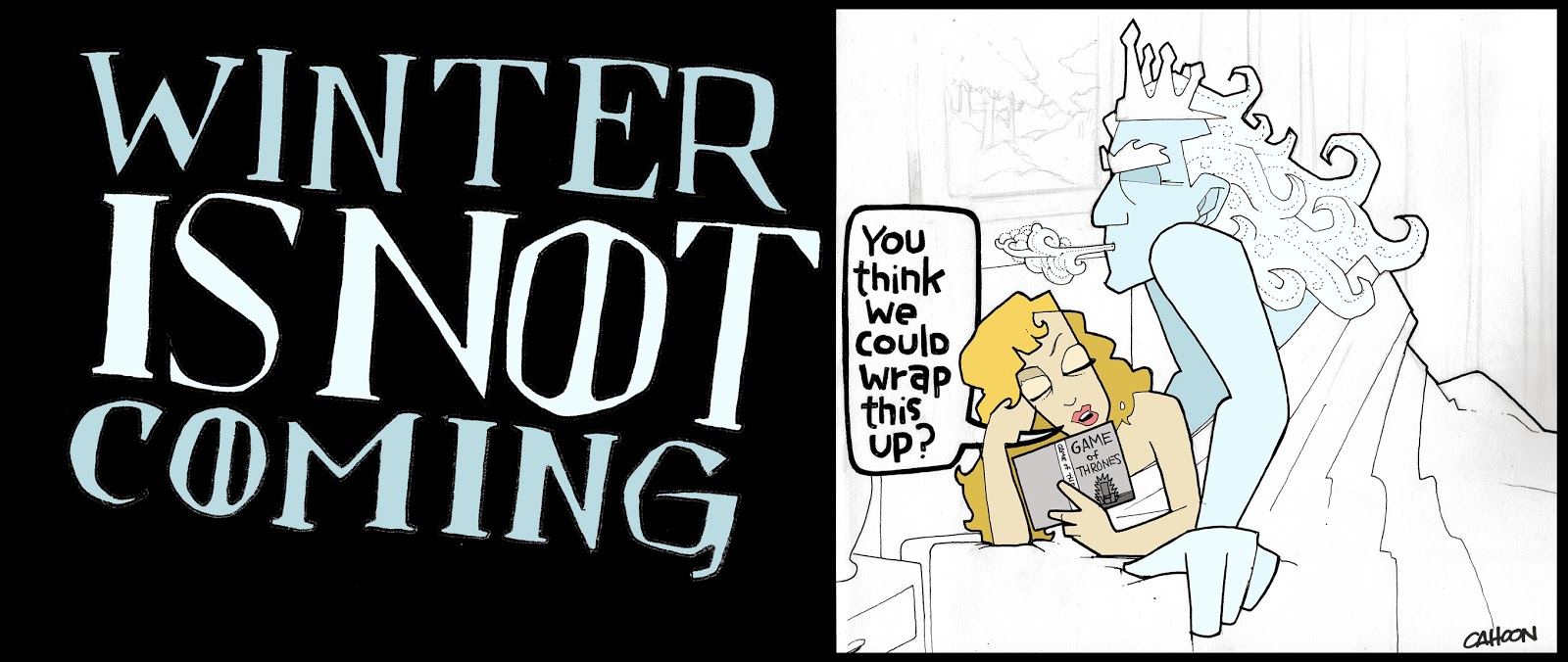 Cahooners Winter Is Not Coming