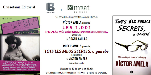 cap a Mallorca hi falta gent! fantasies eròtiques i secrets a EMBAT, 30 de juny 2012, 12h - Roser Amills, escritora mallorquina