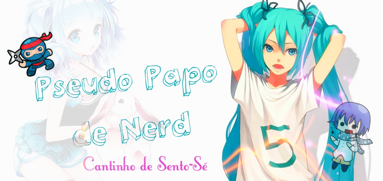 Pseudo Papo de Nerd