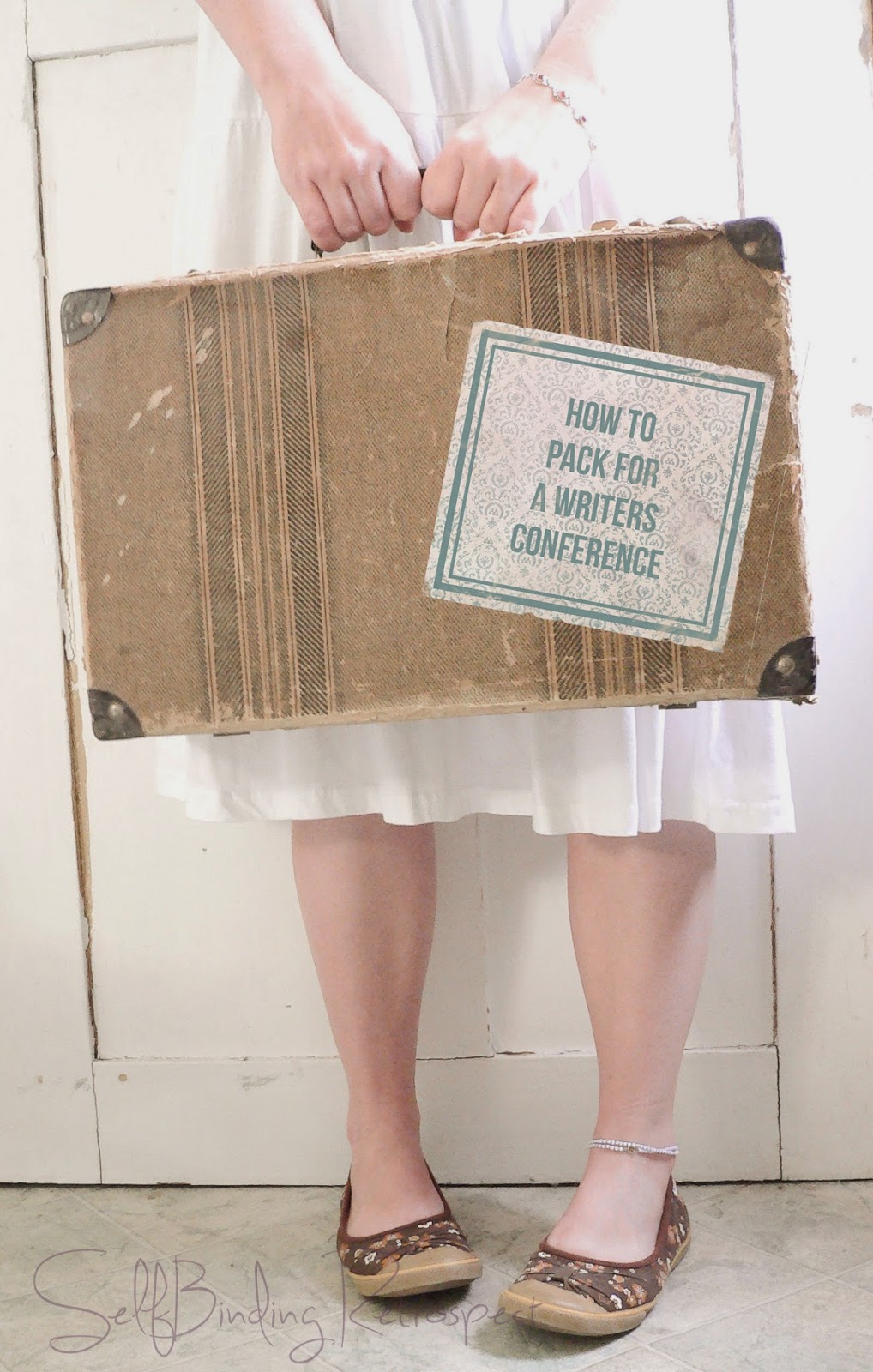 How To Pack For A Writers Conference - SelfBinding Retrospect by Alanna Rusnak