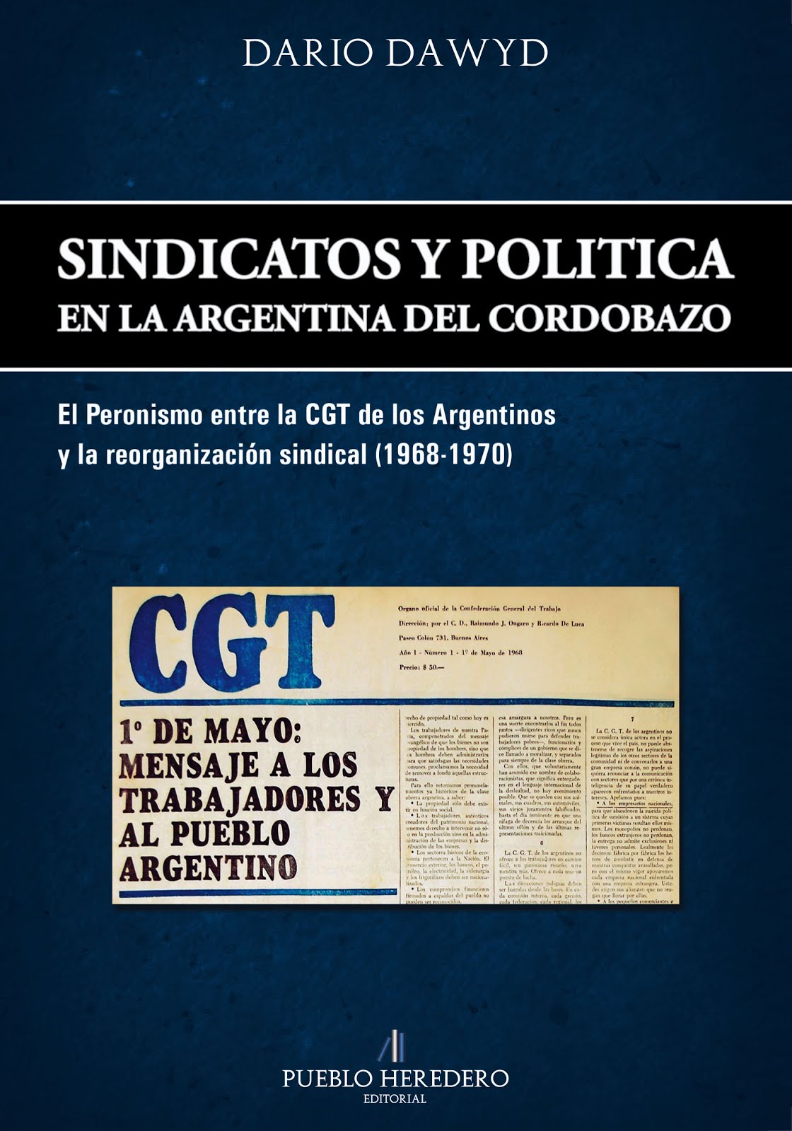 Sindicatos y Política en la Argentina del Cordobazo