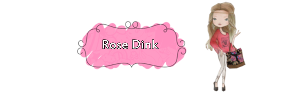 Rose Dink