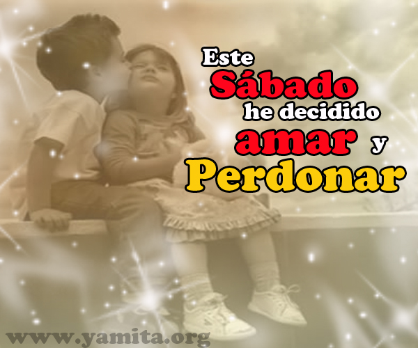 http://1.bp.blogspot.com/-K0K6kUwH4cI/UGYb6urLpKI/AAAAAAAAJlI/wtMyU9imUsM/s1600/Este+s%C3%A1bado+he+decidido+amar+y+perdonar.jpg