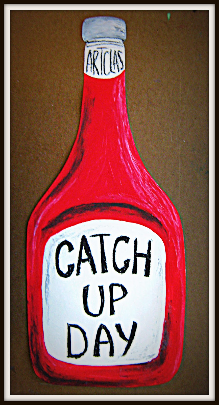 Art in the Middle...school "Ketchup"