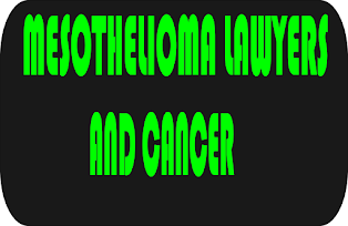Mesothelioma Lawyers And Cancer