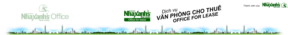 Nhaxanh's Office for lease - Văn phòng cho thuê Bất động sản Nhà Xanh