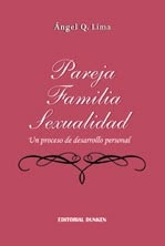 PAREJA FAMILIA SEXUALIDAD - UN PROCESO DE DESARROLLO PERSONAL