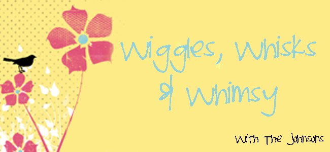 Wiggles, Whisks and Whimsy