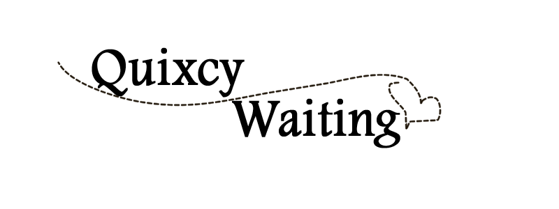 Quixcy Waiting