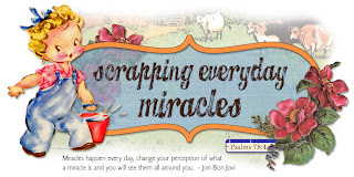 Scrapping Everyday Miracles