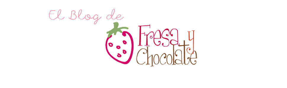 El blog de Fresa y Chocolate