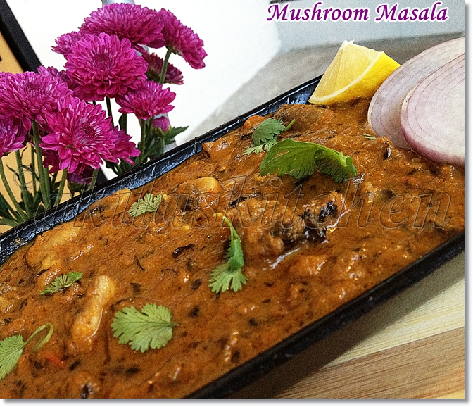 Mushroom Masala | Indian Mushroom Masala | North Indian Dishes | Side