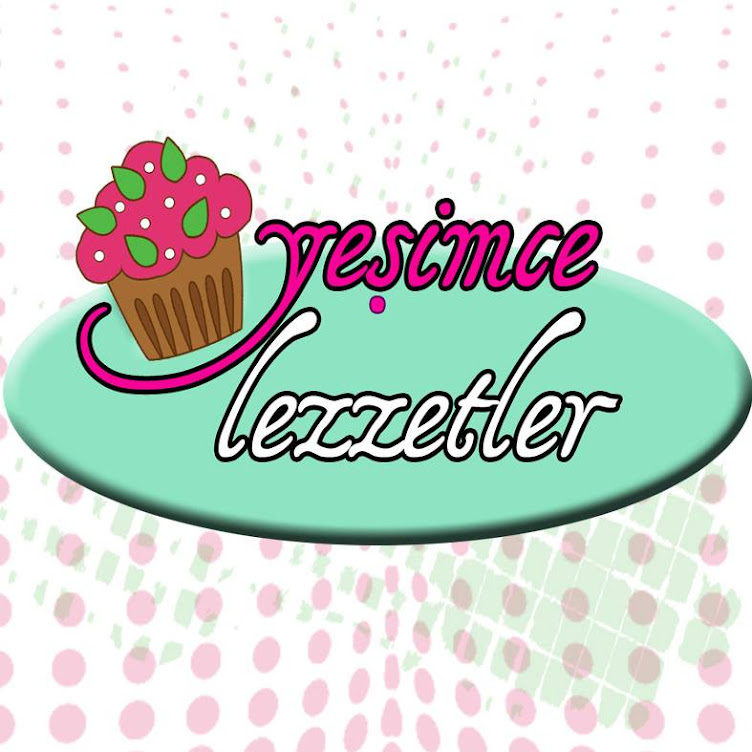 Yeşim'ce Lezzetler