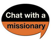 Chat with the Missionaries