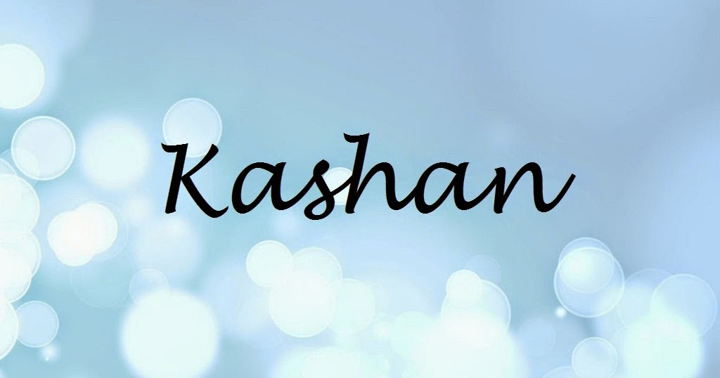 Kashan Name Wallpapers Kashan ~ Name Wallpaper Urdu Name Meaning Name