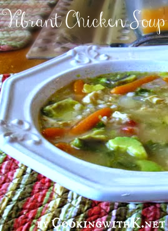 Cooking with K Vibrant Chicken Soup {Chicken, Brown Rice, and Avocados Healthy!}