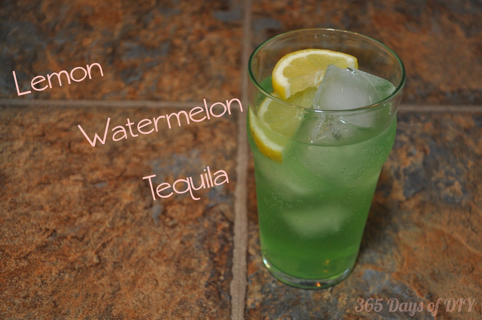 365 Days of DIY Lemon Watermelon Tequila