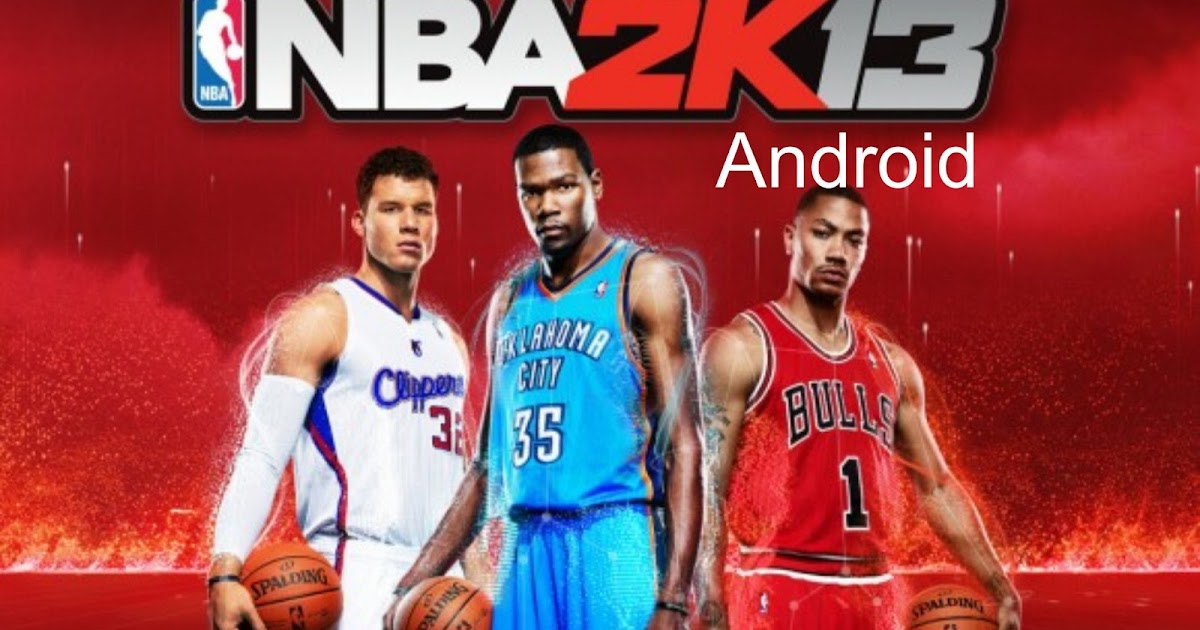 Download Nba 2k13 Cracked Apk Download Nba 2k13 Cracked Apk