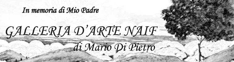 GALLERIA D'ARTE NAIF di Mario Di Pietro