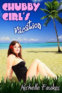 Chubby Girl's Vacation