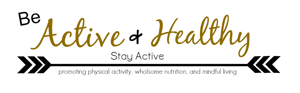 Be Active and Healthy Stay Active
